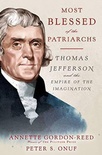 "Most Blessed of the Patriarchs": Thomas Jefferson and the Empire of the Imagination